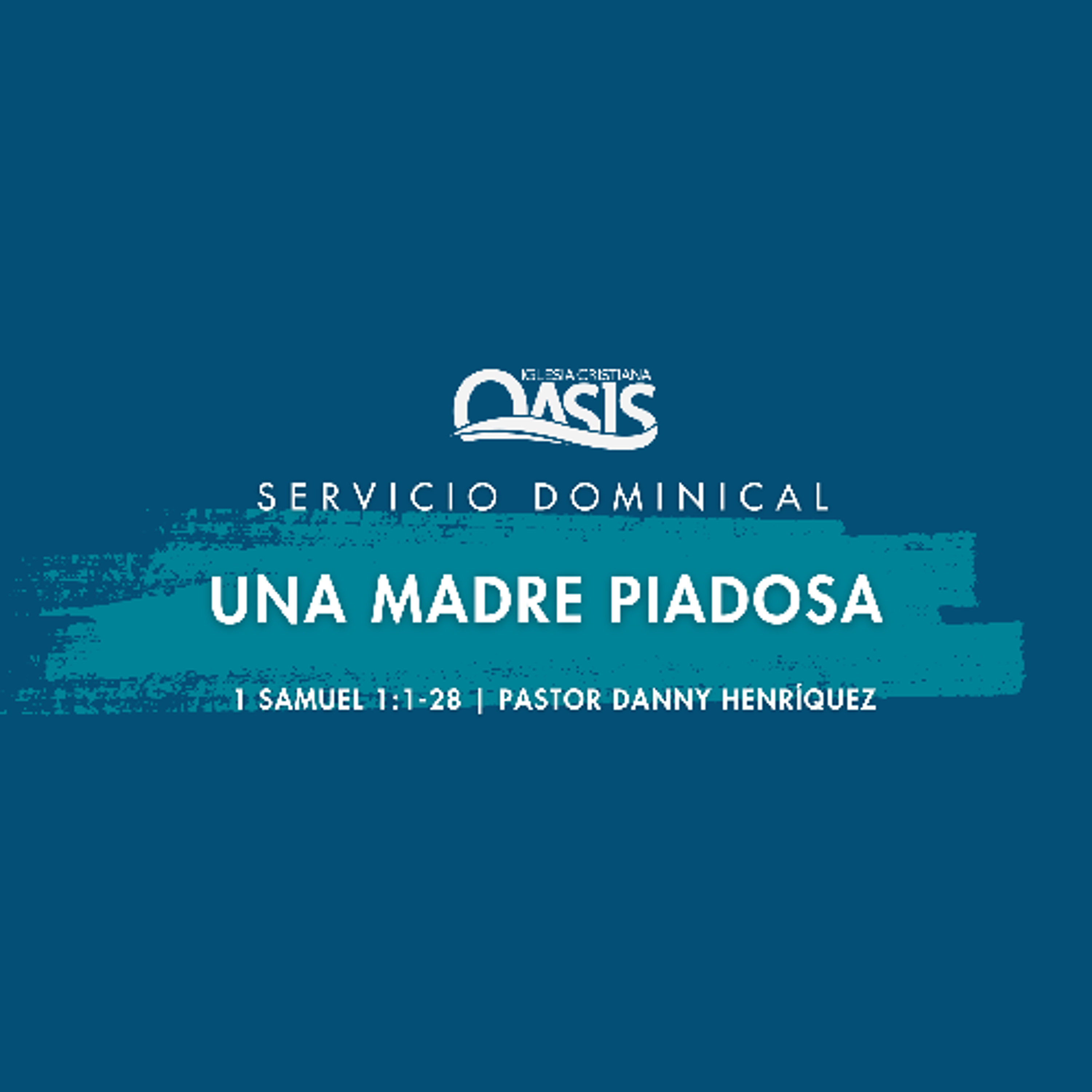 Una madre piadosa - Pastor Danny Henríquez