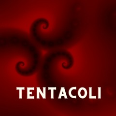 TENTACOLI