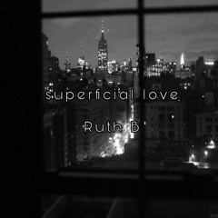 superficial love // cover