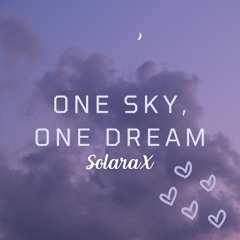 One Sky, One Dream