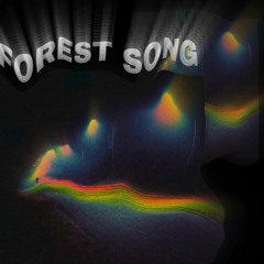 FOREST SONG