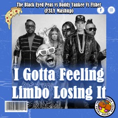 The Black Eyed Peas vs Daddy Yankee Vs Fisher - Gotta Limbo Losing It (F3LY Mashup)