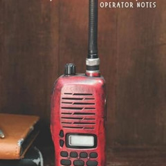 FREE PDF 💗 Ham Radio Operator Notes: a custom journal for amateur ham radio operator