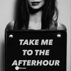 Take me to the Afterhour // by Chruzo