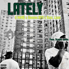 G MiMs - Lately ft. DramaB2R & Axel Leon prod. Scram Jones