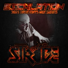 DJ Strobe Escalation Residents Mix Volume 003