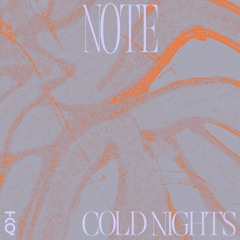 Note - Cold Nights