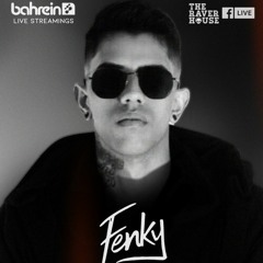 FENKY @LIVESET CLUB BAHREIN BY THERAVERHOUSE/ 12-08-2020