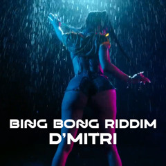 Bing Bong Riddim