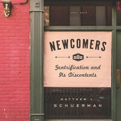 ⚡Ebook✔ Newcomers: Gentrification and Its Discontents