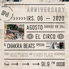 IRS 06. El Circo + Chakra Beats Special / Inbetween B-day