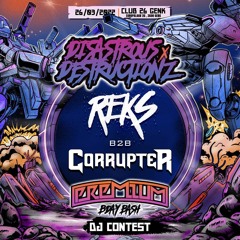 [WINNING ENTRY] REKS B2B CORRUPTER - Disastrous x Destructionz: Premium Bday Bash | DJ Contest