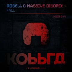 Rosell & Massive Disorder - Fall (Radio Edit)