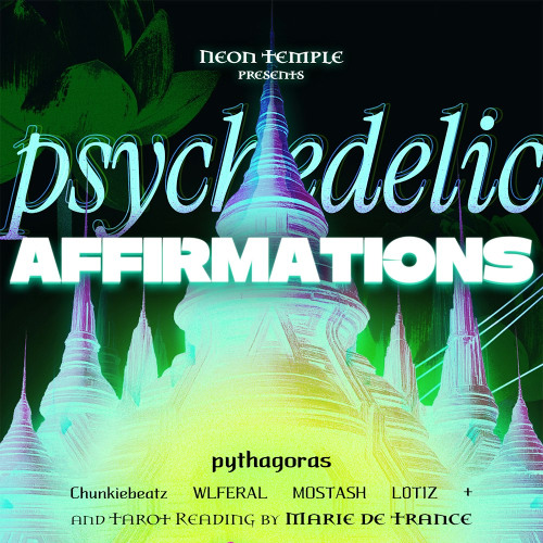 psychedelic affirmations