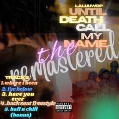 Where I Been (Remastered)