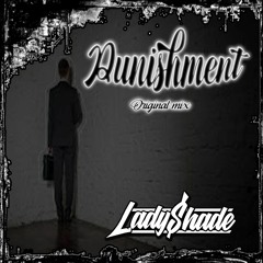 PUNISHMENT LADY SHADE (ORIGINAL MIX)