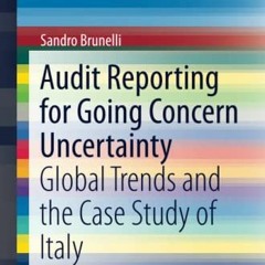 [ACCESS] PDF EBOOK EPUB KINDLE Audit Reporting for Going Concern Uncertainty: Global