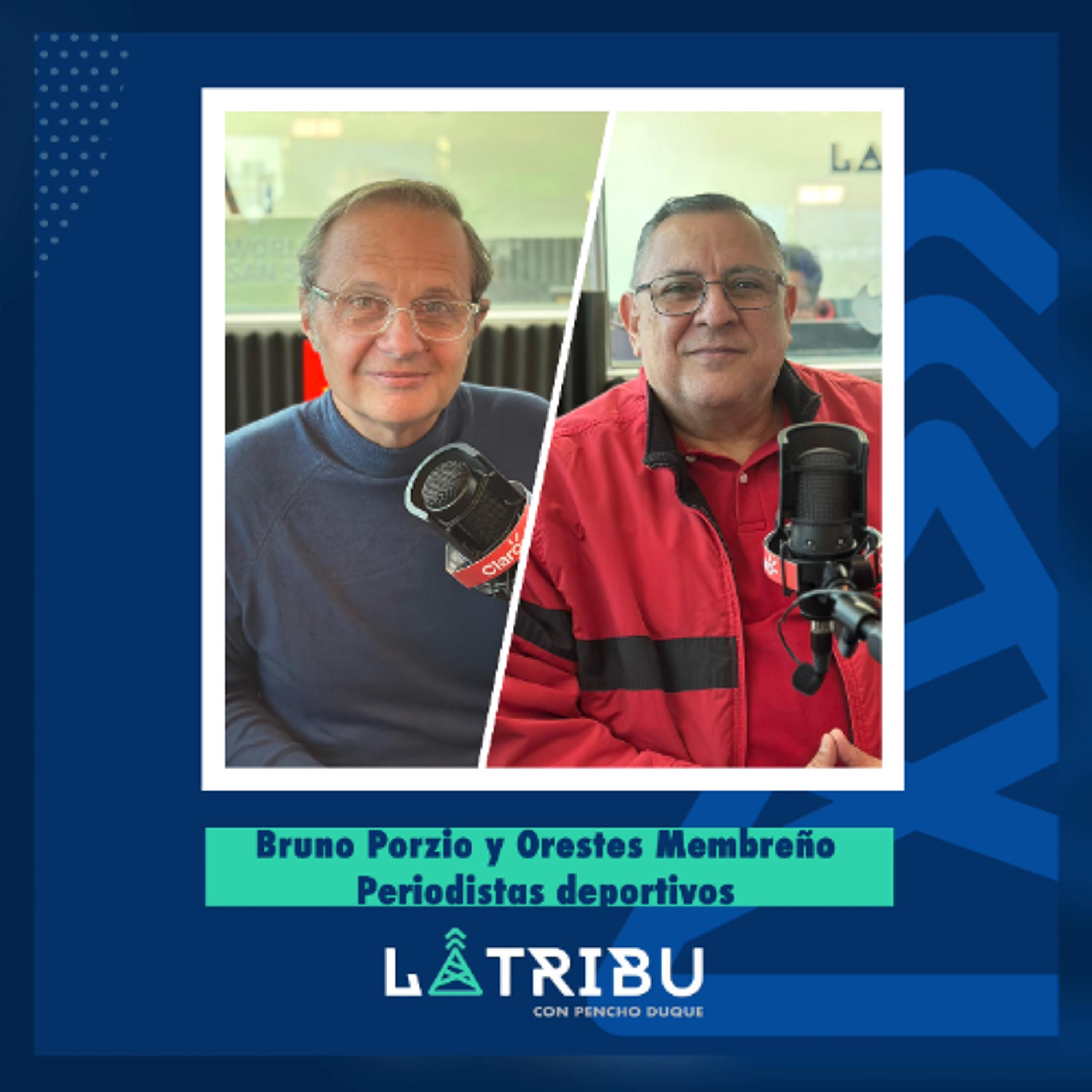 Bruno Porzio y Orestes Membreño - Periodistas deportivos