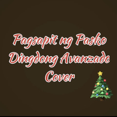 Pagsapit ng Pasko - Dingdong Avanzado COVER by RonSteven.mp3