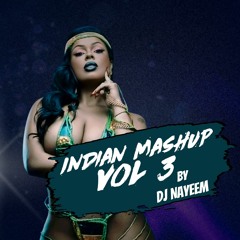 Indian Mashup Vol 3 Dj Nayeem.mp3