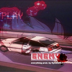"ENEMY" prod. by flyCOOPER™