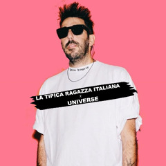 La Tipica Ragazza Italiana x Universe (Mashup Dj Tomma)