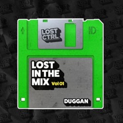Lost in the Mix Vol 01: Duggan