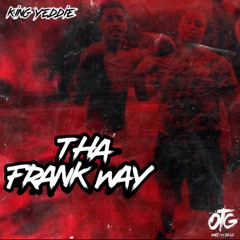 Tha Frank Way