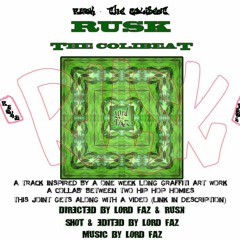 Lord Faz - Rusk: The ColiBeat Project