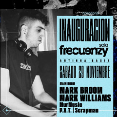 PxT @FRECUENZY INAGURACION