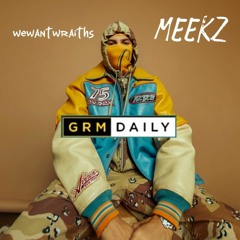 Meekz FT Wewantwraiths  - Let It Rip (GANG BUSINESS UK )