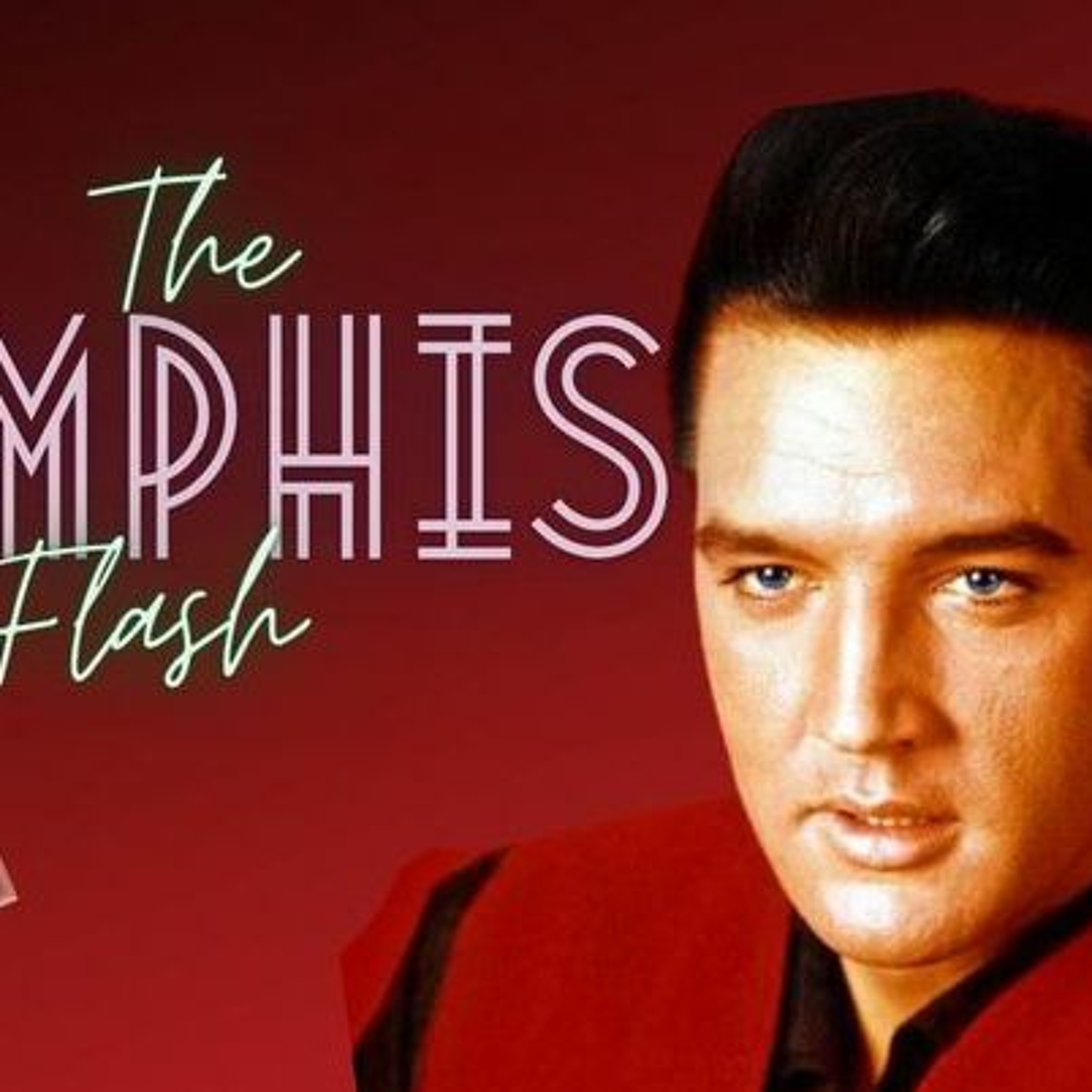 Elvis The Memphis Flash Extra Gold Episode 79 episode artwork