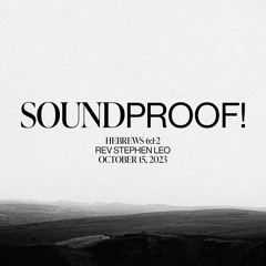 Soundproof! | October 15, 2023