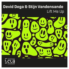 Devid Dega, Stijn Vandensande - Lift Me Up (Original Mix)