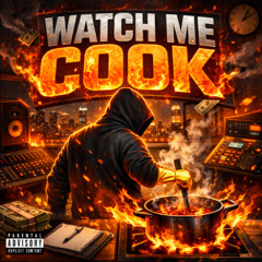 Watch Me Cook