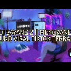DJ OMBAK SEGORO SAYANG 2  MENGKANE SUARA VIRAL TIKTOK TERBARU