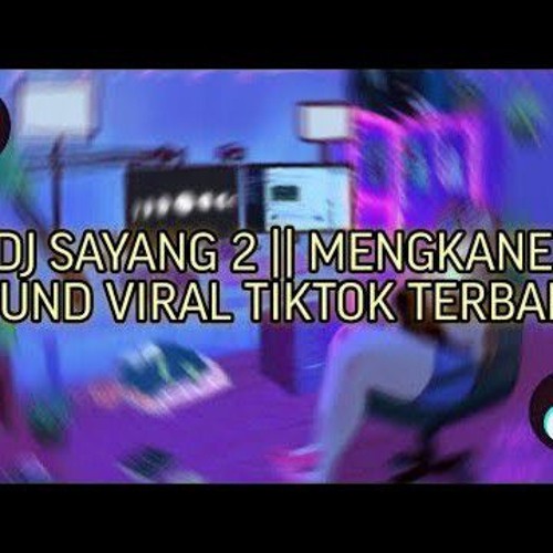 DJ OMBAK SEGORO SAYANG 2  MENGKANE SUARA VIRAL TIKTOK TERBARU