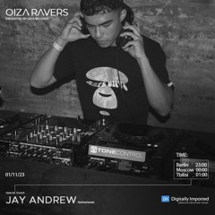 JAY ANDREW - RADIOSHOW OIZA RAVERS 110 EPISODE (DI.FM 01.11.23)