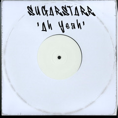 SUGARSTARR  -  Ah Yeah! (2024 Remaster)