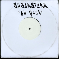 SUGARSTARR  -  Ah Yeah! (2024 Remaster)