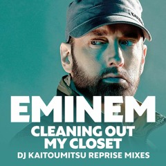 Cleaning Out My Closet (DJ Kaitoumitsu 2023 Reprise Instrumental)