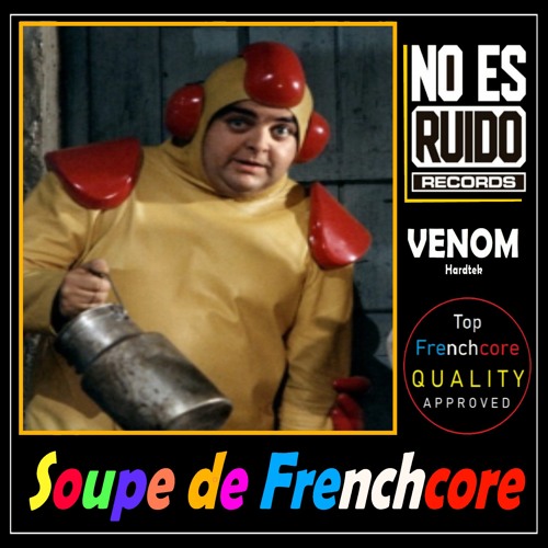 Venom - Soupe De Frenchcore