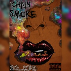 Chain~Smoke