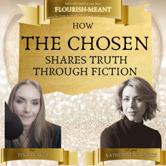 The Chosen Shares Truth in Fiction with VP Katherine Warnock