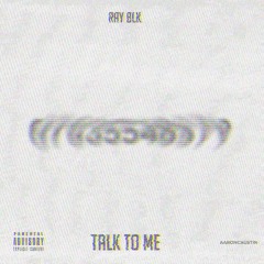 Talk to Me