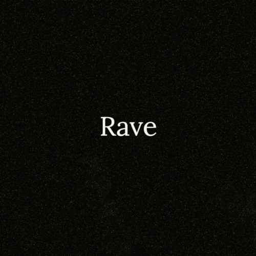 Rave