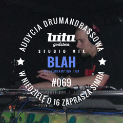 BLAH | Bita Godzina Studio Mix | #069