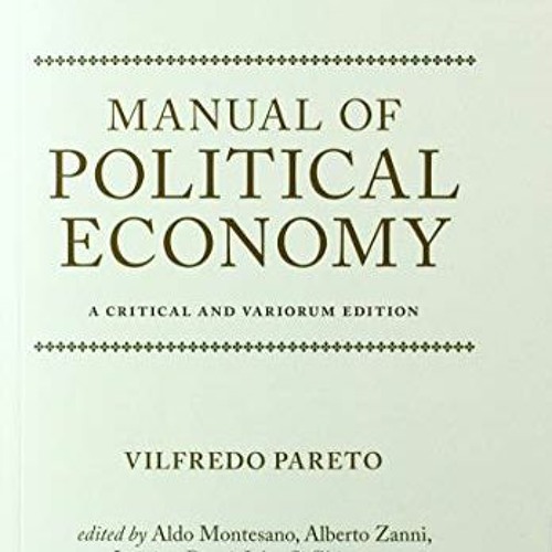 [GET] KINDLE 🗸 Manual of Political Economy: A Critical and Variorum Edition by  Vilf