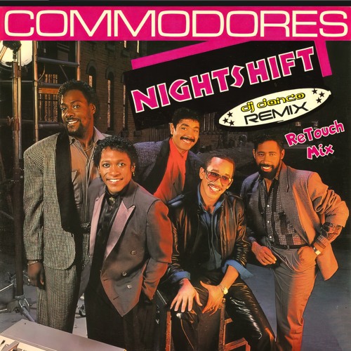 Stream Commodores Nightshift Danco Retouch Mix By Danco Dj Listen