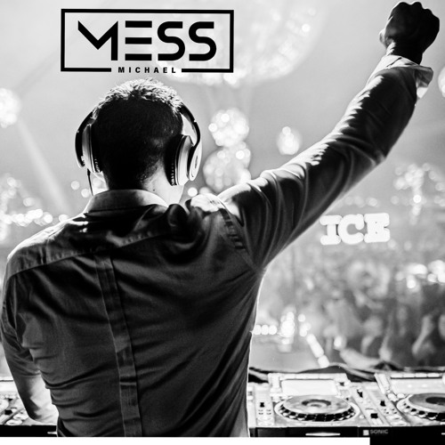 Michael Mess mix